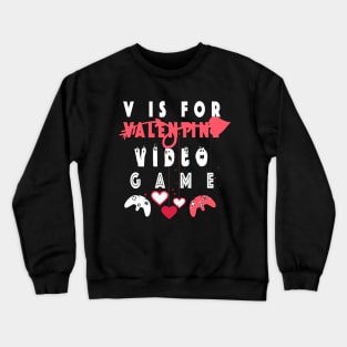 V is for Video Games Shirt Valentine Boys Valentines Day Crewneck Sweatshirt